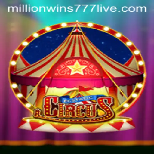 EcstaticCircus and MillionWins777: Experience the Magic of Gaming