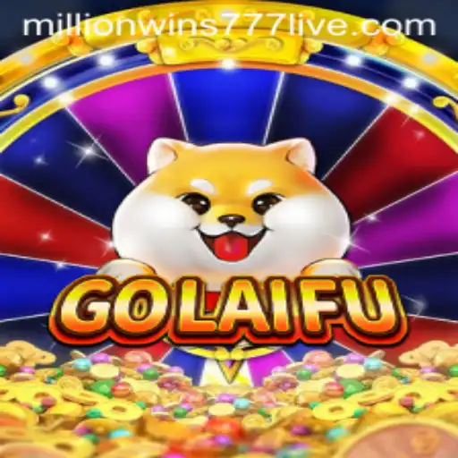 Discovering the Excitement of GoLaiFu: Unveiling MillionWins777