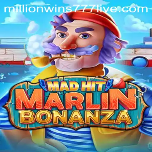 Discover the Thrilling World of MadHitMarlinBonanza: Unlock Your Fortune with MillionWins777