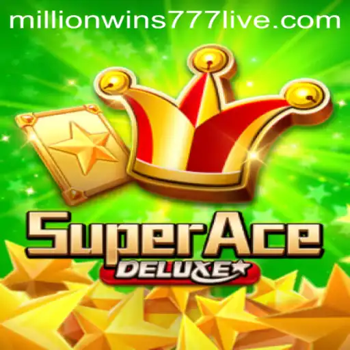 Exploring SuperAceDeluxe: A Deep Dive into MillionWins777